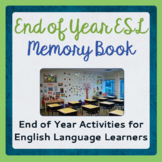 Preview of END OF YEAR ESL Memory Book Activities PRINT and EASEL