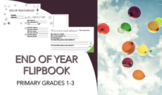 END OF YEAR FLIPBOOK - PRIMARY/JUNIOR GRADES - 10 PAGES