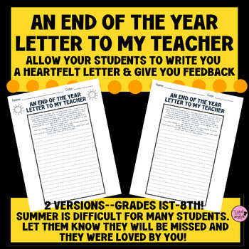 Preview of END OF YEAR | LAST DAY OF SCHOOL | Letter To Teacher | 1st-8th Grades