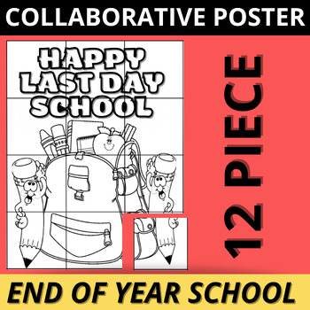 Preview of END OF YEAR SCHOOL Collaborative poster_Happy end of year school poster