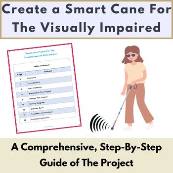 Preview of STEM Project: Create a Smart Cane For The Visually Impaired With Arduino