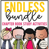ENDLESS Chapter Book Study Activities Bundle | Book Studie