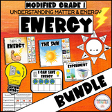 ENERGY BUNDLE  - Modified Grade 1 Science Matter and Energ