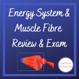 Exercise Science Energy Systems & Muscle Fibre Review & Exam