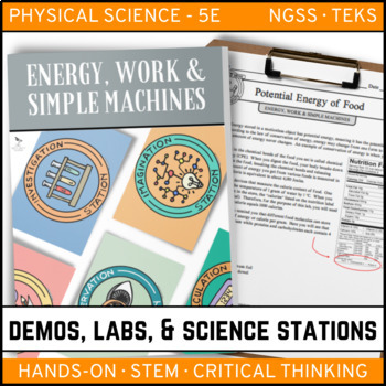 Preview of Energy, Work, & Simple Machines - Demo, Labs, and Science Stations