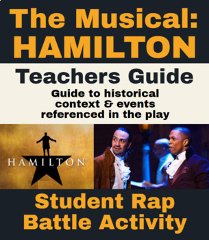 Preview of ENGLISH | Hamilton: ALL SONGS - Teachers Guide & Student Rap Battle Activity