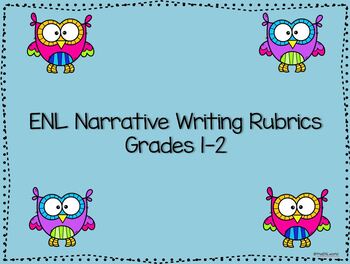 Preview of ENL / ESL Narrative Writing Rubric - Grade 1 & 2