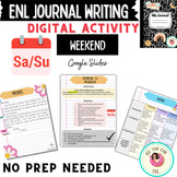 ENL Weekend Journal Writing Activity