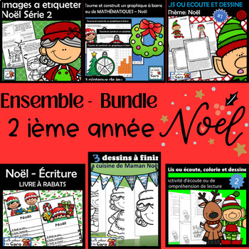 Preview of ENSEMBLE | BUNDLE | 2ième année | Noël | French Christmas Grade 2 Bundle