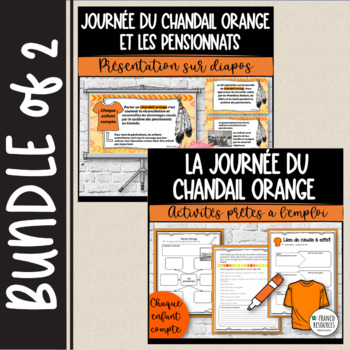 Preview of ENSEMBLE: Journée du chandail orange | activités et diapositives