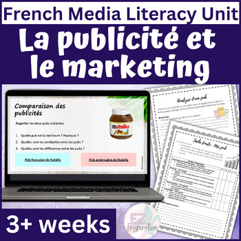 Preview of ENSEMBLE de la publicité et du marketing - French Media Literacy Unit BUNDLE