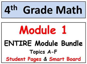 Preview of Grade 4 Math ENTIRE Module 1 Topics A-F: Smart Bd, Student Pgs, Reviews, HOT Q's