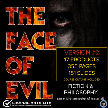 Preview of Semester-Long Exploration: Fiction and Philosophy | The Face of Evil Curriculum
