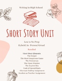 ENTIRE Short Story Unit | Low to No Prep | Hybrid, In-Pers