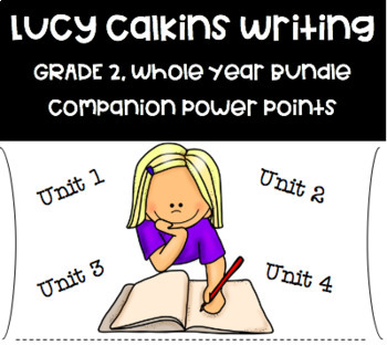 Preview of ENTIRE YEAR: 2nd Grade PowerPoint Lucy Calkins Lessons-Writing-Distance Learning