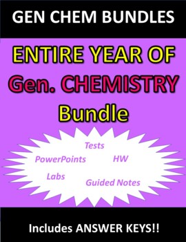 Preview of ENTIRE YEAR OF GENERAL CHEMISTRY (PowerPoints, Guided Notes, HW, Labs, & Tests)