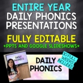 ENTIRE YEAR of Daily Phonics Presentations - 30 WEEKS