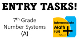 ENTRY TASKS 7th Grade Number System (A)