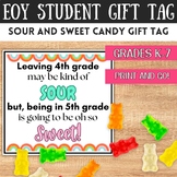 EOY Student Gift Tags Sour and Sweet Candy Themed End of Y