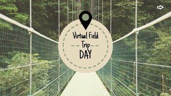 Preview of EOY Virtual Field Trips
