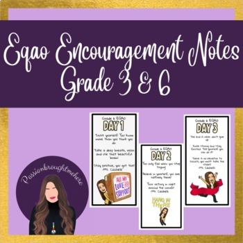 Preview of EQAO Encouragement Notes - Garde 3&6 