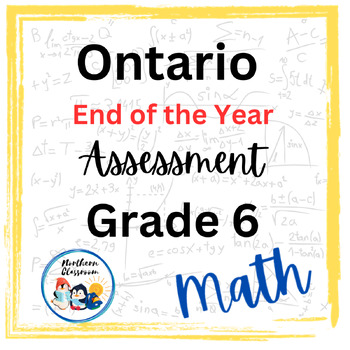 Preview of Ontario End of the Year Assessment Grade 6 Math 130 Page Growing Bundle