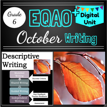 Preview of Grade 6 EQAO - October Writing - Descriptive Writing Unit