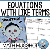 EQUATIONS WITH LIKE TERMS ACTIVITY