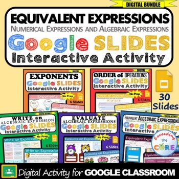 Preview of GENERATE EQUIVALENT EXPRESSIONS Interactive Activity BUNDLE | Google Slides |