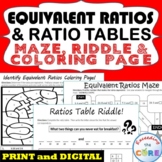 EQUIVALENT RATIOS AND RATIO TABLE Maze, Riddle, Coloring P