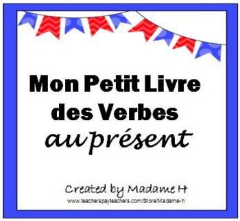 Preview of ER, IR, RE, Avoir, être, Aller - French Present Tense Verbs Flip Book