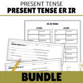ER IR Verbs Regular Verbs Spanish Present Tense Practice BUNDLE