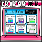 ER, IR, and UR Words Google Classroom Interactive Slides l