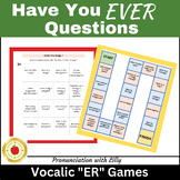 Vocalic ER: Artic Games for Have You EVER Questions (Prese