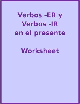 ER Verbs IR Verbs in Spanish Verbos ER IR Worksheet 2 by jer520 LLC