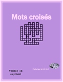 ER Verbs in French Verbes ER Present Tense Crossword