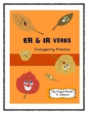 ER and IR Verb Conjugation Practice- Spanish- Verbos ER & IR