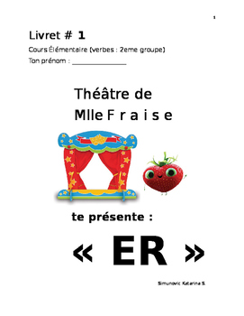 Preview of ER practice workbook livret francais verbs Er