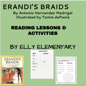 Preview of ERANDI'S BRAIDS - by Antonio Hernandez Madrigal - READING  & ACTIVITIES UNIT