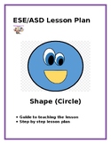 ESE/ASD Lesson Plan: Shape (Circle)