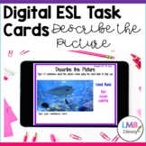 ESL Activities, Digital Task Cards, Picture Cards