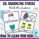 ESL Activities: How to Clean Your Desk Sequencing Stories 