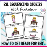 ESL Activities: How to Get Ready for Bed Sequencing Storie