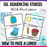 ESL Activities: How to Pack a Lunch Sequencing Stories wit