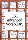 ESL - Advanced Vocabulary . 733 sections of related words.