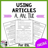 FREE ESL Article Use (A, An, The and No article)