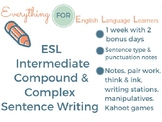 ESL Intermediate-Advanced Level: Compound/Complex Sentence