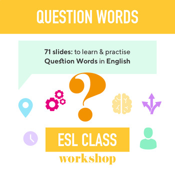 Preview of ESL Beginners Lesson: Learn Question Words in English