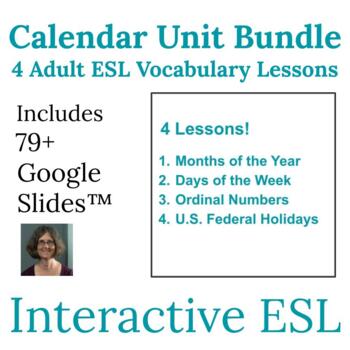 Preview of ESL Calendar Vocabulary Complete Unit Bundled for Adults