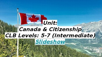Preview of ESL: Canada & Citizenship Unit (CLB 5-7 Intermediate)